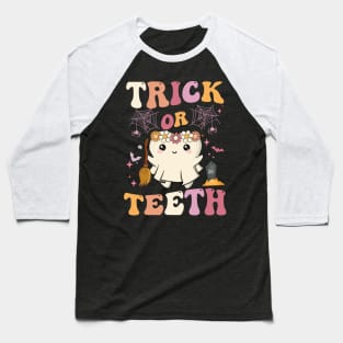 Trick Or Teeth Ghost Groovy Dental Halloween Treat Dentist Baseball T-Shirt